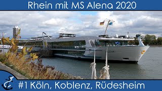 Rhein mit MS Alena  1 Köln Koblenz Loreley Rüdesheim  PhoenixKreuzfahrtVlog 2020  4K [upl. by Dowell]