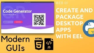 Python Eel  Create and Package Desktop Apps  Modern GUIs with HTML and JavaScript [upl. by Ludwigg]