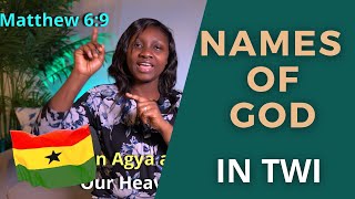 TWI  Learning Culture through Language  Names of God in Twi [upl. by Ynnal]