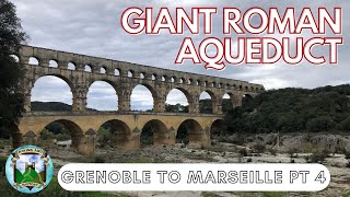 Exploring Pont du Gard The Best Preserved Roman Aqueduct In The World Hiking amp History 37 [upl. by Casavant]