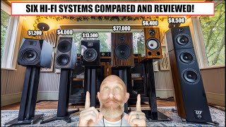 Six HiFi Systems Compared and Reviewed from 1200 to 30000 [upl. by Anoyk]