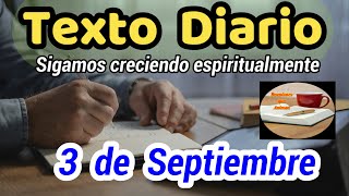 😀Texto diario Martes 3 de septiembre de 2024❤️ Sigamos creciendo espiritualmente​🙏 [upl. by Arocal652]