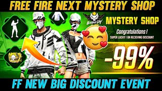 FREE FIRE NEXT MYSTERY SHOP  FREE FIRE NEW BIG DISCOUNT  FREE FIRE TODAY NEW EVENT [upl. by Darach]