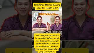 Ikut kajian Islam Jordi Onsu merasa tenang viralvideo podcast popular beritaterkini [upl. by Htenek931]