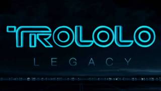 TROLOLO Legacy [upl. by Akiehsat130]