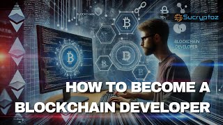 How to Become a Blockchain Developer in 2024 Roadmap [upl. by Pernell298]