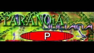 PARANOiA JULIANA  P [upl. by Joellyn995]