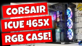 Corsair ICUE 465X RGB PC Case Is It Worth The Money [upl. by Enilarak]