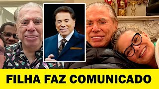 Filha de Silvio Santos faz Comunicado do real estado de saúde do pai  ELE NÃO VOLTA MAIS PARA TV [upl. by Izogn]