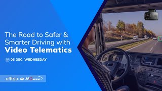 The Road to Safer amp Smarter Driving with Video Telematics [upl. by Idoj]