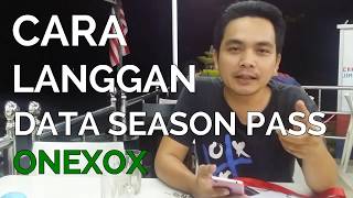 Cara Langgan Aktifkan Data Season Pass Onexox [upl. by Hum]