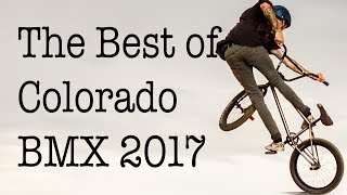 The Best of Colorado BMX 2017 Skateparks and Dirt Jumps [upl. by Amle172]