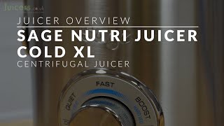 Sage the Nutri Juicer Cold XL  Juicer Overview [upl. by Nahraf892]