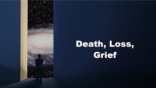 Death Loss Grief [upl. by Atcele]