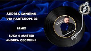 Andrea Sannino  Via partenope 23 afroremix Luka J Master amp Andrea Cecchini [upl. by Obla]