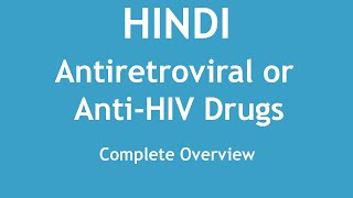 Antiretroviral or AntiHIV drugs Complete Overview HINDI  Dr Shikha Parmar [upl. by Anile144]