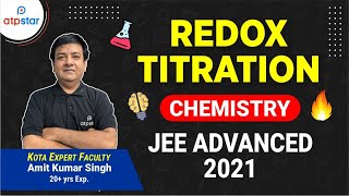 Redox Titration  Chemistry  JEE Advanced 2021  ATP STAR JEE [upl. by Emmons]