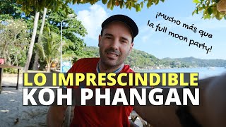 🏝️ GUÍA DE KOH PHANGAN Una isla que ofrece mucho más que la Full Moon Party [upl. by Laeno]