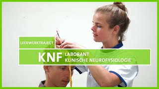 Leren amp Werken in het ziekenhuis Laborant Klinische Neurofysiologie  KNF [upl. by Anitsirk]