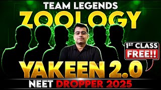 Yakeen 20 2025 Zoology 1st Class FREE🔥 NEET 2025 Dropper [upl. by Nayrda]