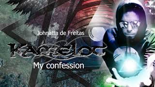 Johnatta F  Kamelot My confession cover 2021 [upl. by Gino]