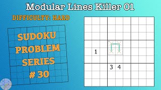 Sudoku Problem Series Modular Lines Killer 01 [upl. by Enajharas]