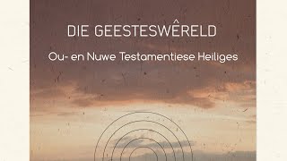 Ou en Nuwe Testamentiese heiliges [upl. by Katrina]