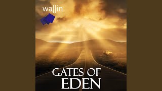 Gates of Eden [upl. by Hanforrd839]