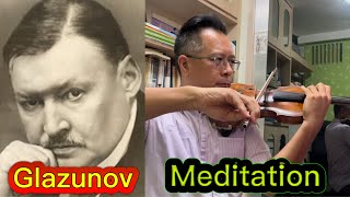 Glazunov Meditation Op32 Revised by GSaenger 76th HKSMF Violin Grade 7 N216 香港校際音樂節小提琴七級 2024 [upl. by Anizor]