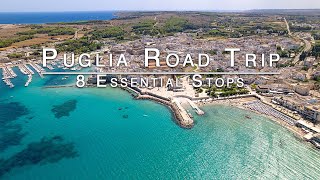 8 Essential Road Trip Stops  Puglia in 4K  Italy Travel Guide [upl. by Strickler]