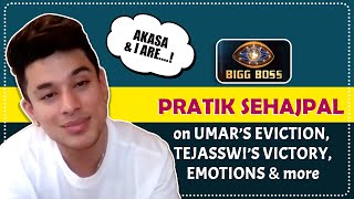 PRATIK Sehajpal On Umar’s Eviction Tejasswi’s Victory amp More [upl. by Tutto]