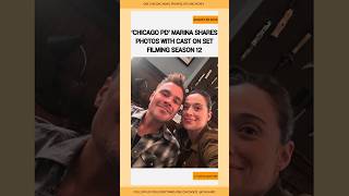 Chicago PD Marina Squerciati Shares Photos with Cast on Set Filming Season 12 chicagopd [upl. by Bolling]