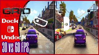 GRID AUTOSPORT NINTENDO SWITCH 3060 FPS COMPARISON DOCK UNDOCK [upl. by Eiroj]