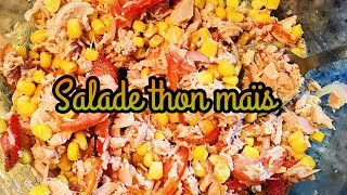 Salade de thon maïs  SoyonsKitch [upl. by Ieso]