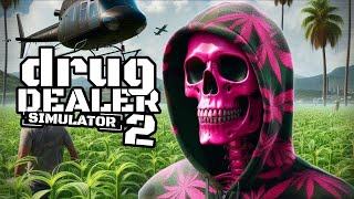 The Wellies Gang  2  Drug Dealer Simulator 2 [upl. by Jeffcott187]