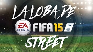 Análisis tradeo Fifa 15 La loba de Ultimate Team Street [upl. by Brunelle177]