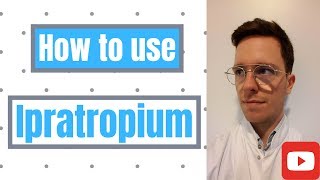 How and When to use Ipratropium Atrovent Ipraxa Apovent Rinatec  For Patients [upl. by Charles12]