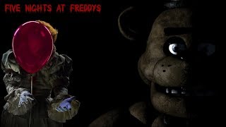 Pennywise Plays  Five Nights at Freddys [upl. by Nnylrahc207]