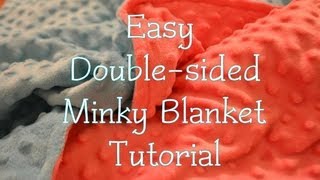 Easy Doublesided Minky Blanket Tutorial [upl. by Leuqcar153]