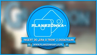 Planszówka Insert do Gra o Tron 2 edycja z dodatkami [upl. by Normie721]