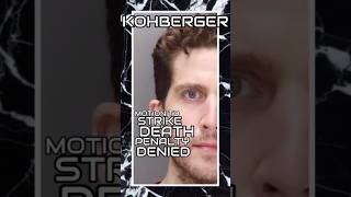 ⚖️NEW  NOW • KOHBERGER MOTION TO STRIKE DP DENIED bryankohberger idaho4 truecrime fyp [upl. by Owades]