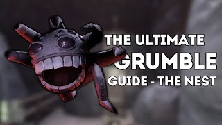 The Ultimate Grumble Guide  The Nest  Pro Tips  Beginners Guide [upl. by Renny]