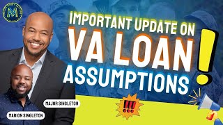 Important Update on VA Loan Assumptions [upl. by Rodoeht844]