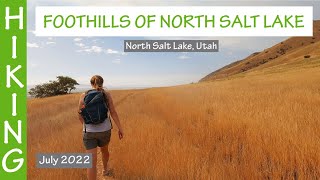 Hiking the Foothills of North Salt Lake Utah July 2022 [upl. by Iny]