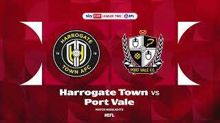 Harrogate Town v Port Vale Highlights [upl. by Beare]