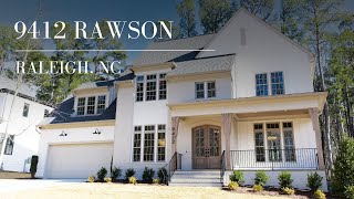 9412 Rawson  Raleigh NC  Luxury Custom Home Virtual Tour [upl. by Negem]