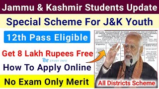 JampK New Scheme 202425  JampK Special Scholarship Scheme 2024  JampK All District Students New Scheme [upl. by Leamse]