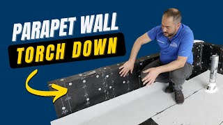 How to Install Roofing on a Parapet Wall  Torch Down Roofing Guide [upl. by Wattenberg484]