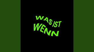 Was ist wenn [upl. by Eki76]