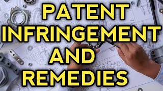 Remedies for Infringement of Patent  Patent Infringement  Knowledge Grip [upl. by Nahtaj189]